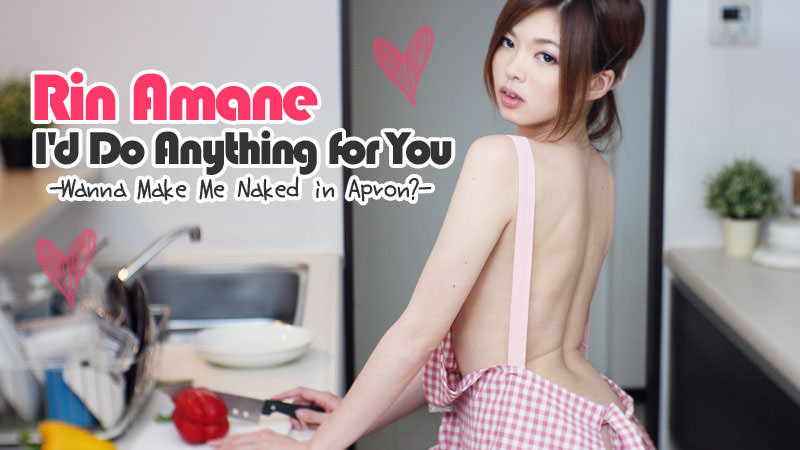 Rin Amane Wanna Make Me Naked in Apron?