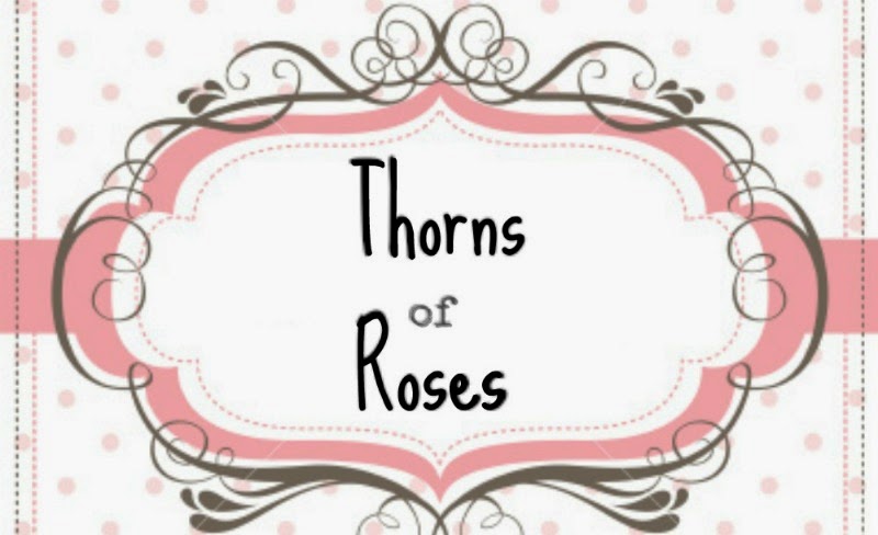 Thorns of Roses