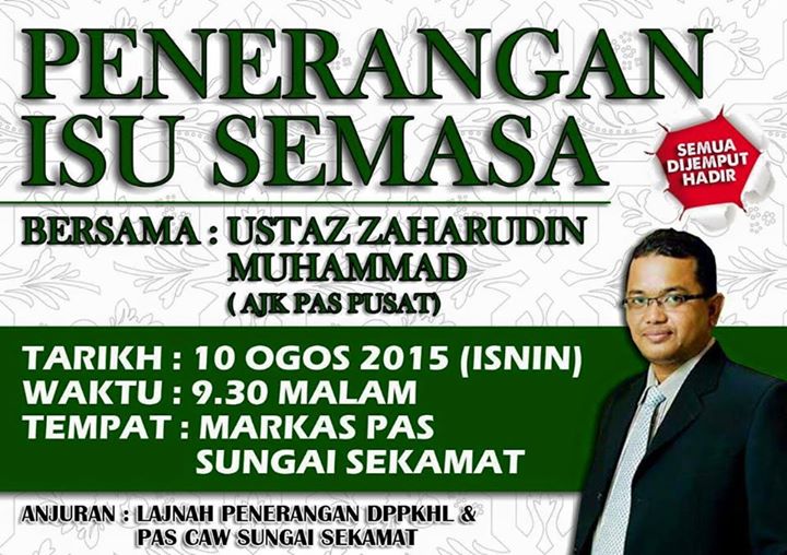 PENERANGAN ISU SEMASA BERSAMA US ZAHARUDIN MUHAMMAD,AJK PAS PUSAT