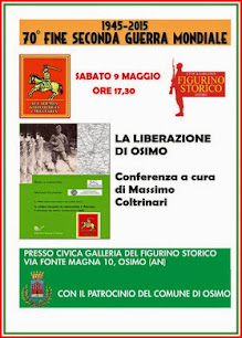 Osimo. Sabato 9 maggio 2015 ore 17,30. Confrenza: La Liberazione di Osimo