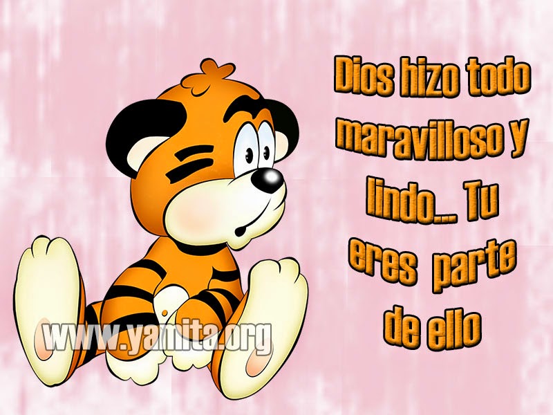 http://2.bp.blogspot.com/-Rk_Mam4Lwb0/U0hZNN4jutI/AAAAAAAAP5Q/_BoUbyNZo-k/s1600/Dios-todo-lo-hizo-maravilloso-y-lindo.jpg