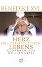 Herz des christlichen Lebens