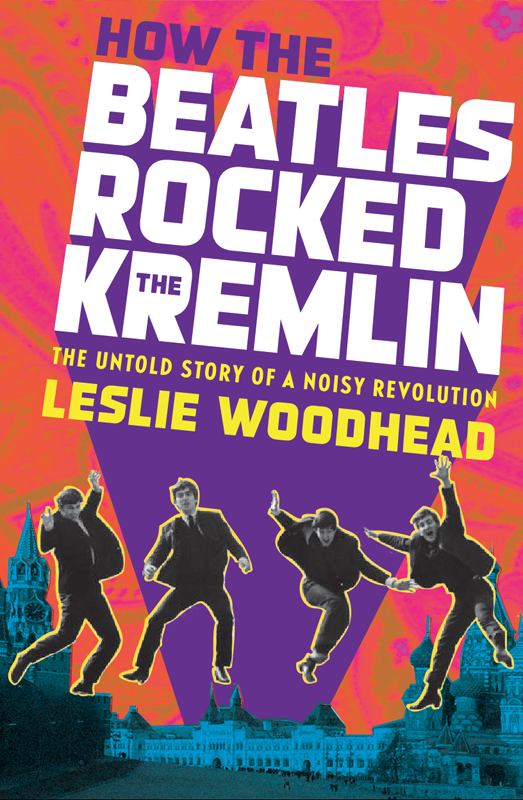 British Beatles Fan Club Review and Competition How the Beatles Rocked the Kremlin