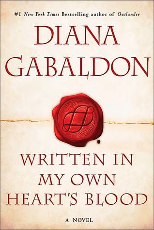 Written in My Own  Heart's Blood by Diana Gabaldon