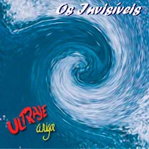 Ultraje a Rigor - Os Invisíveis