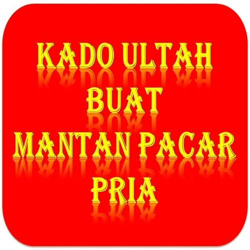 3 Contoh Kado Untuk Mantan Pacar Pria Info Ultah