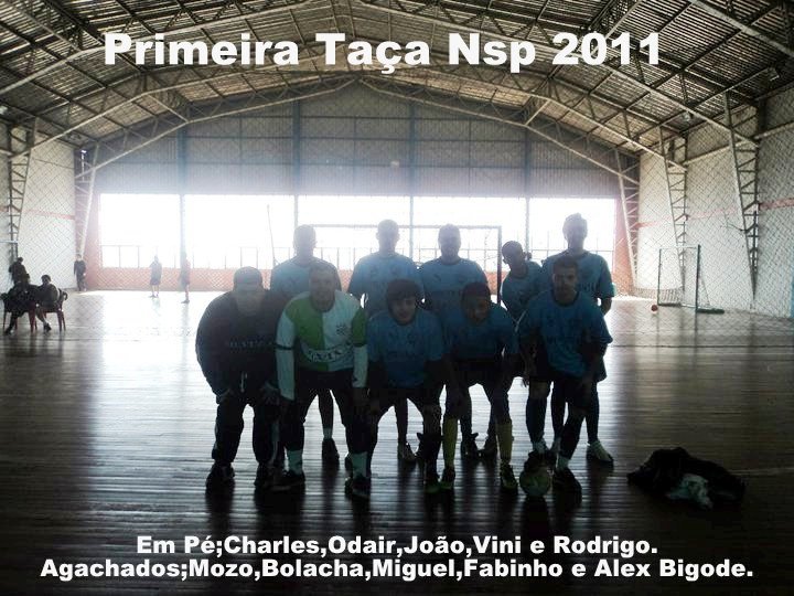 1º Taça Nsp 2011
