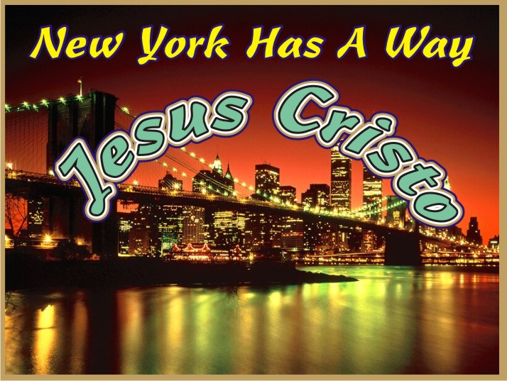 New York Has A Way Jesus Christ