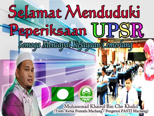 SELAMAT MENJALANI PEPERIKSAAN UPSR