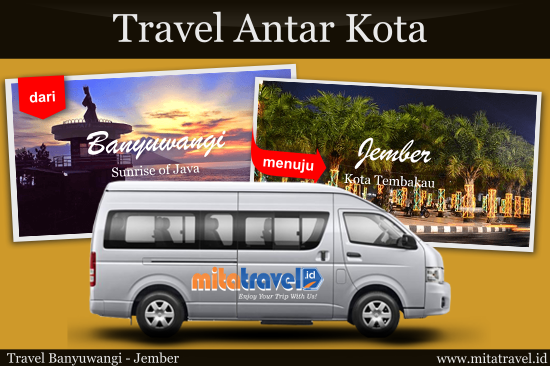 Travel Banyuwangi Jember Travel Banyuwangi Jember