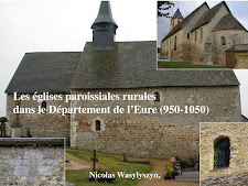 Inventaire et observations sur les églises  Romanes précoces de l’Eure et de la Seine-Maritime
