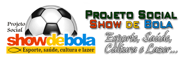 Projeto Social Show de Bola