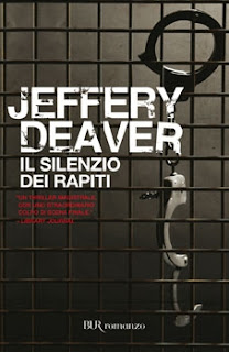 Recensione libro Jeffery Deaver - Il silenzio dei rapiti