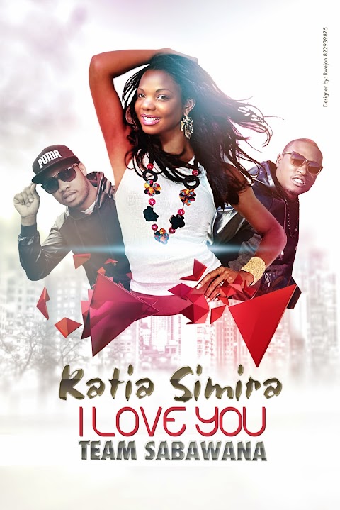Katia Simira Feat. Team Sabawana - I Love You 
