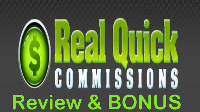 Real Quick Commissions - Review  & BONUS