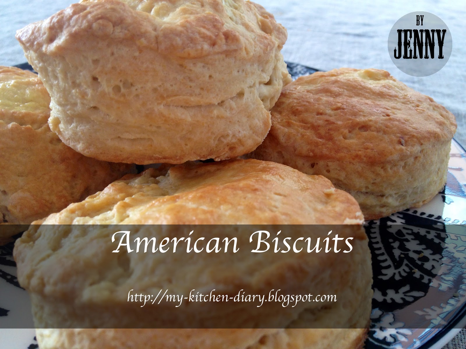 My Kitchen Diary American Biscuits