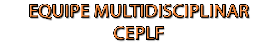 Equipe Multidisciplinar CEPLF