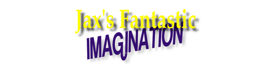 Jax's Fantastic Imagination