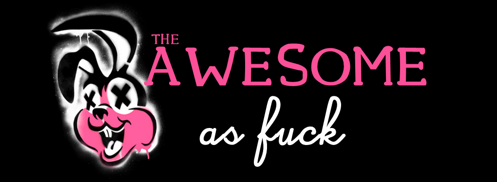 The Awesome As Fuck