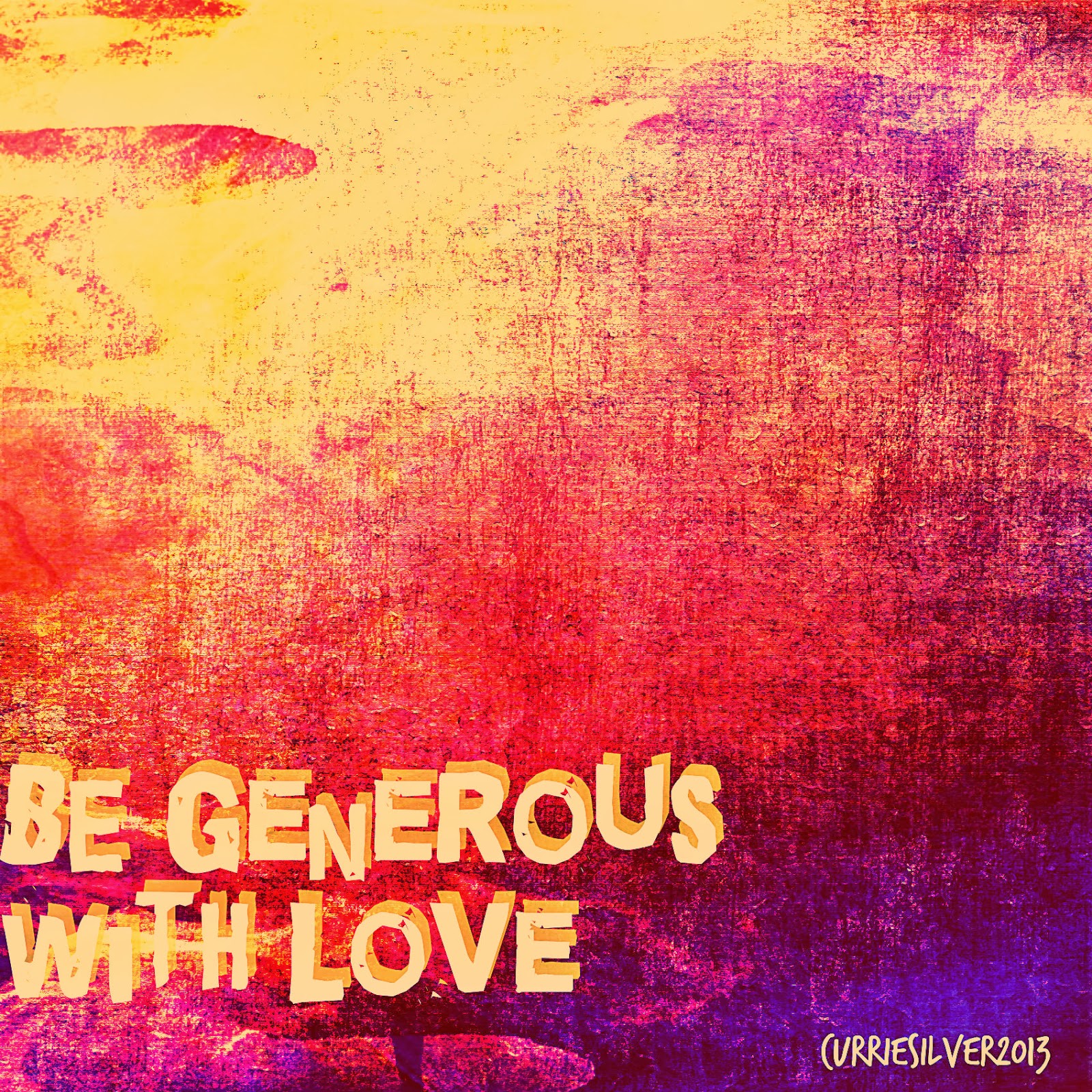 BE Currie Life's Lessons 28 BE Generous With Love