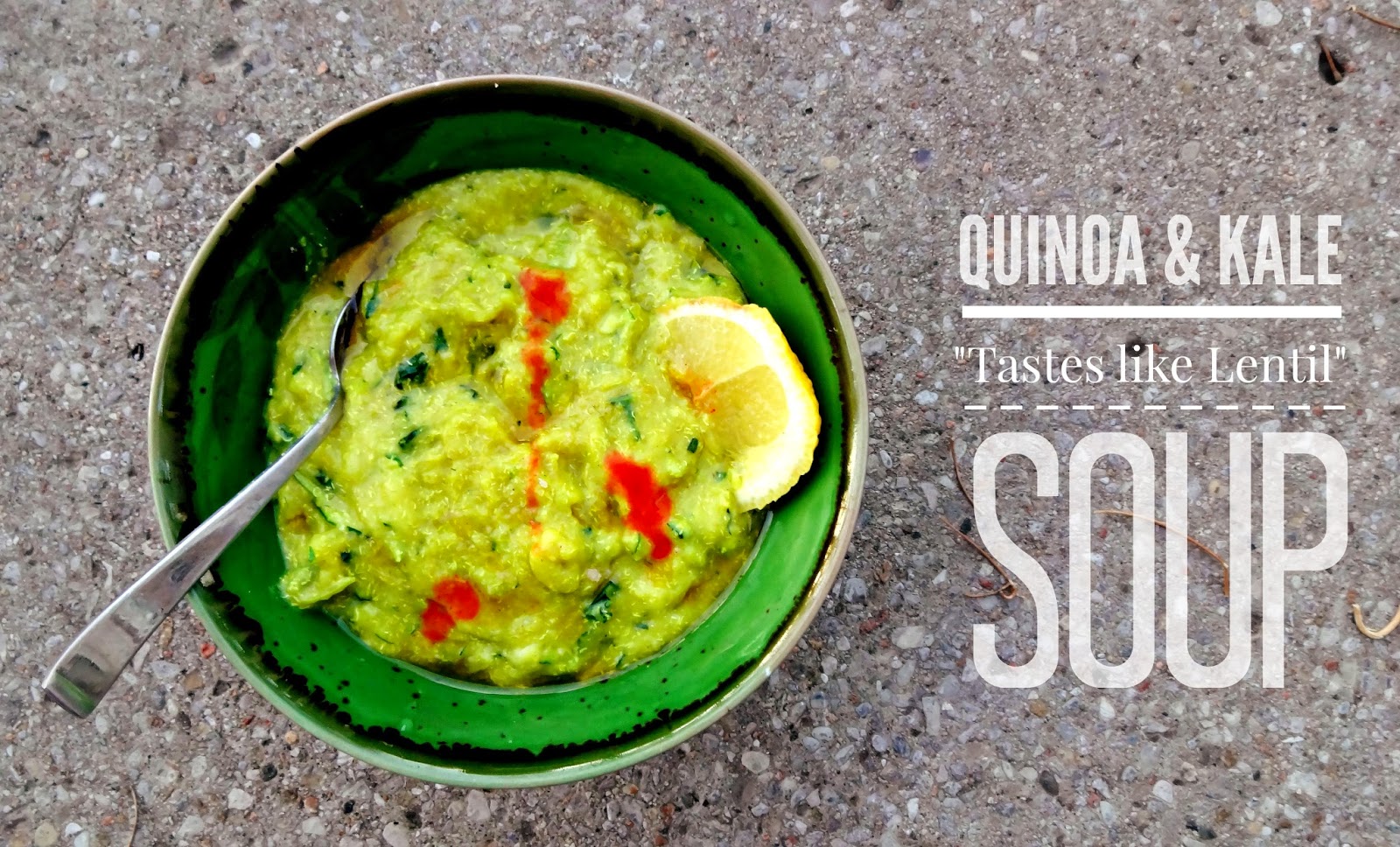 10 minute Quinoa and Kale Soup (that tastes like Lentil Soup) BAKING