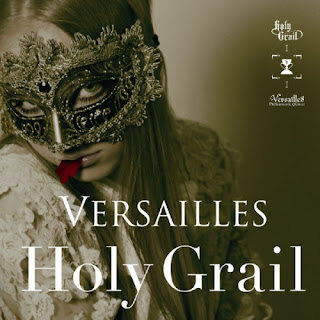 Versailles - Holy Grail Versailles - Holy Grail