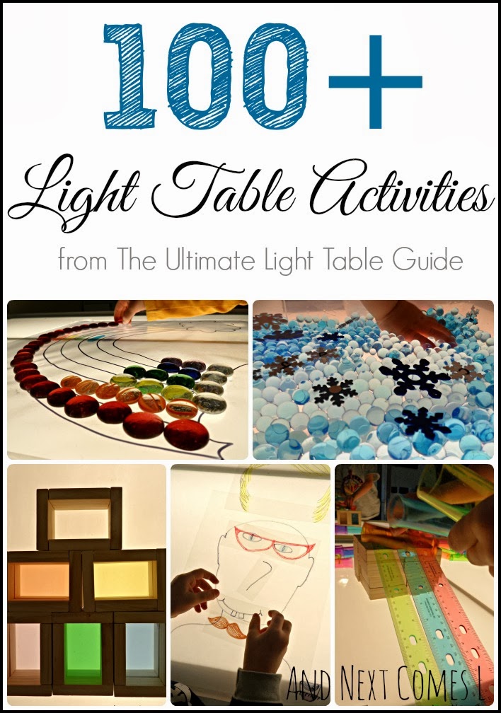 100+ Light Table Activities And Next Comes L