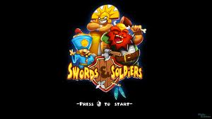 Swords and Soldiers Swords and Soldiers