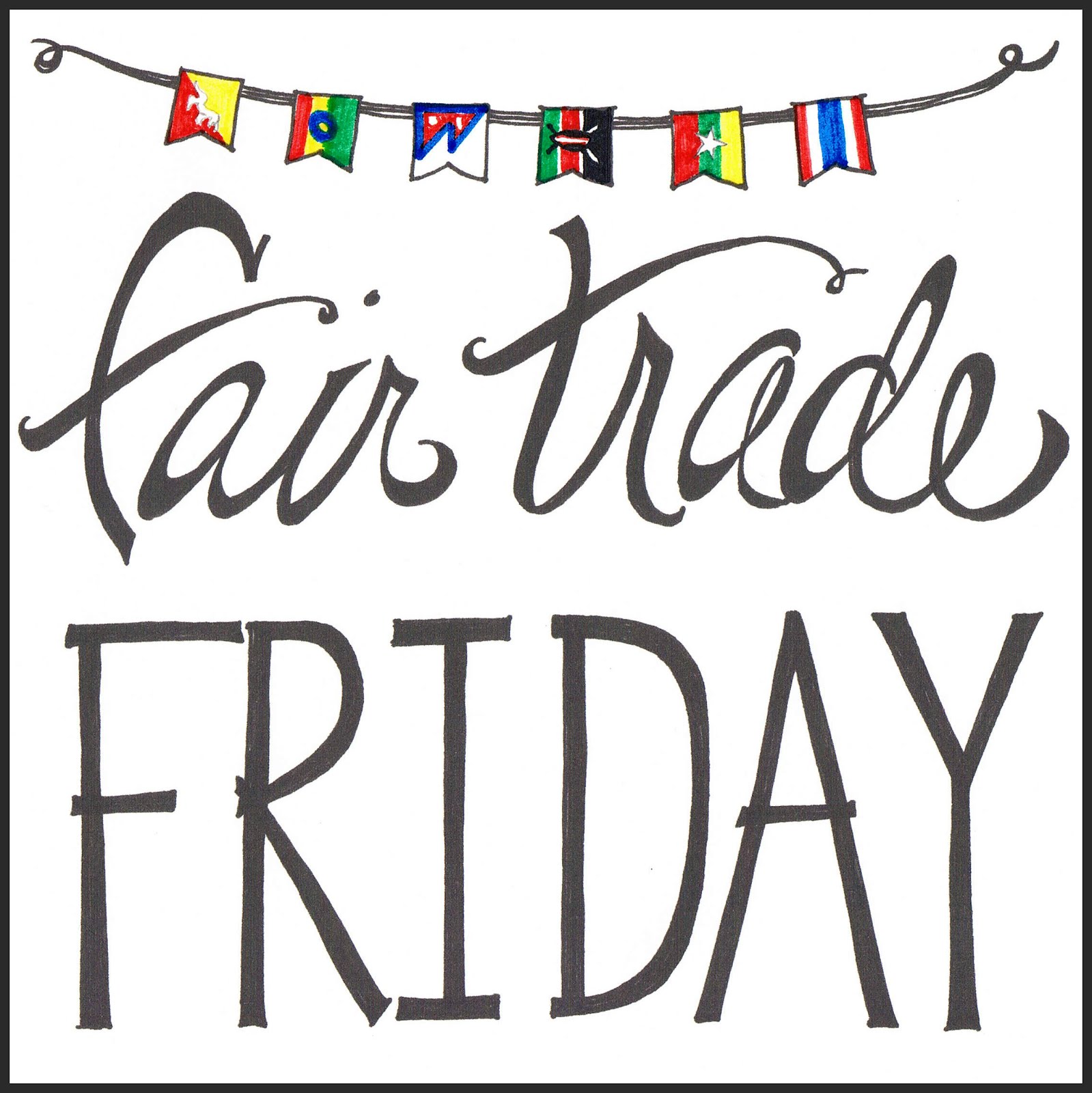 Fair Trade Friday