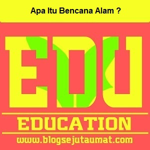 Apa Itu Bencana Alam