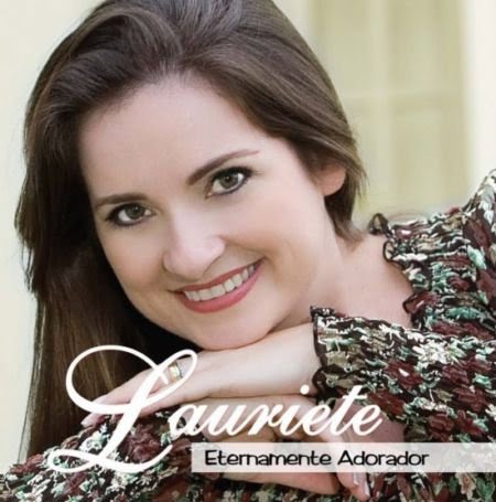 Lauriete Eternamente Adorador 2011 Completo Lauriete Eternamente Adorador 2011