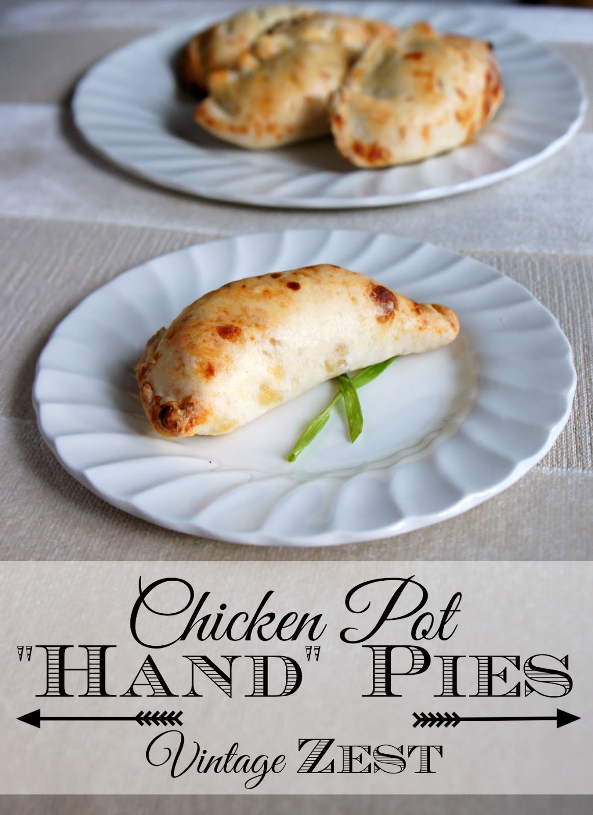 Chicken Pot "Hand" Pies Diane's Vintage Zest!