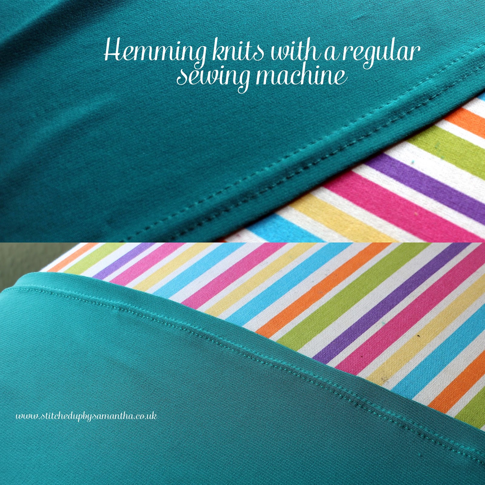 Hemming knits on a regular sewing machine Stitched Up by Samantha