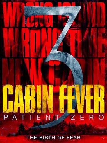 Cabin Fever 3: Patient Zero (2014) BluRay 720p