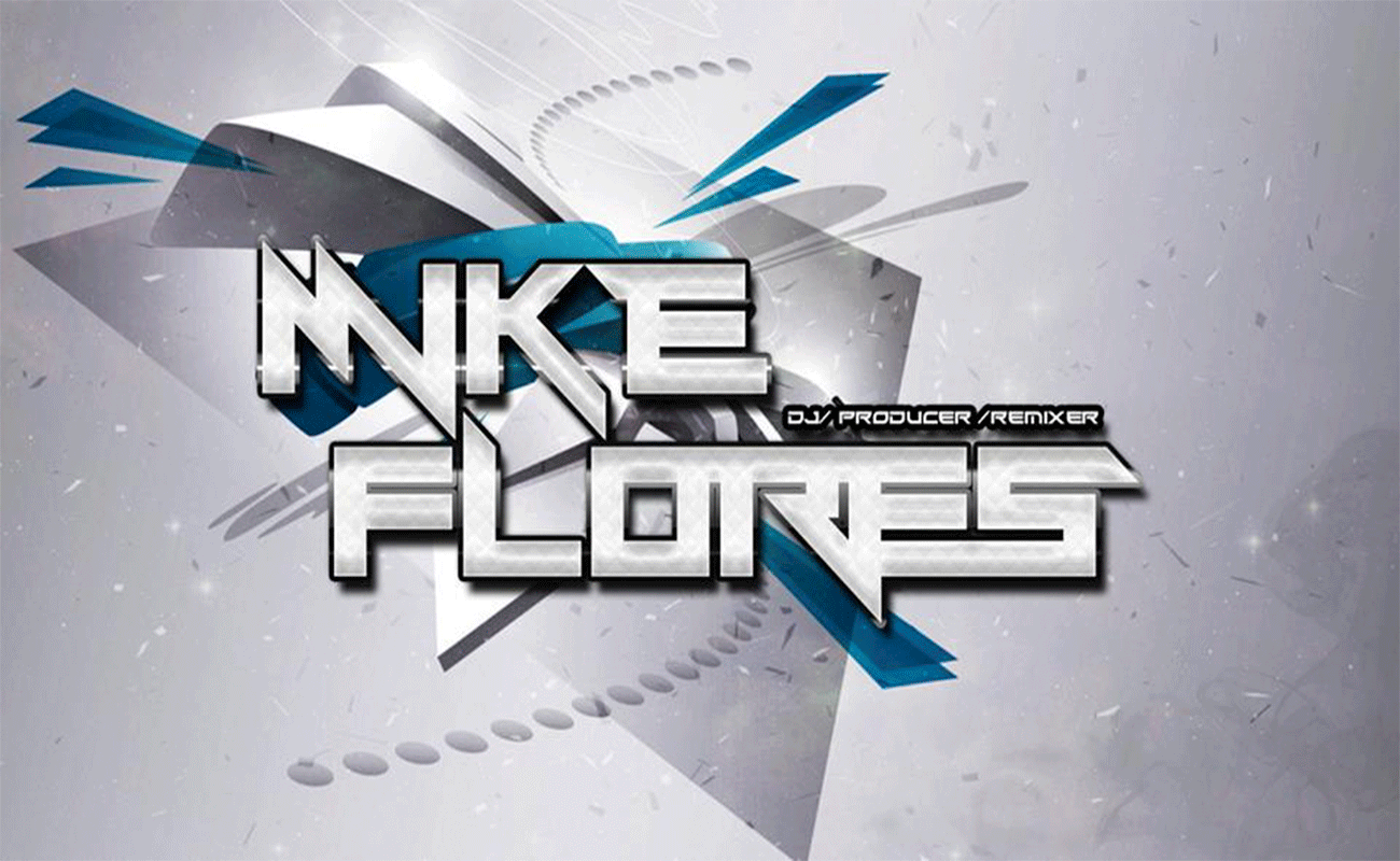 DJ MIKE FLORES