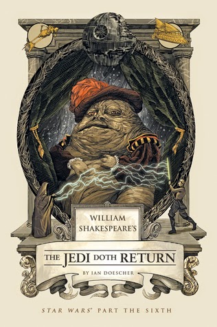 The Jedi Doth Return by Ian Doescher