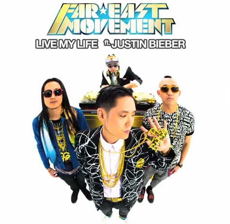 Images on The Listener Label   Live My Life    Far East Movement Feat  Justin