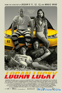 Vụ Trộm May Rủi - Logan Lucky Vụ Trộm May Rủi