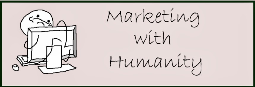 Marketing with Humanity