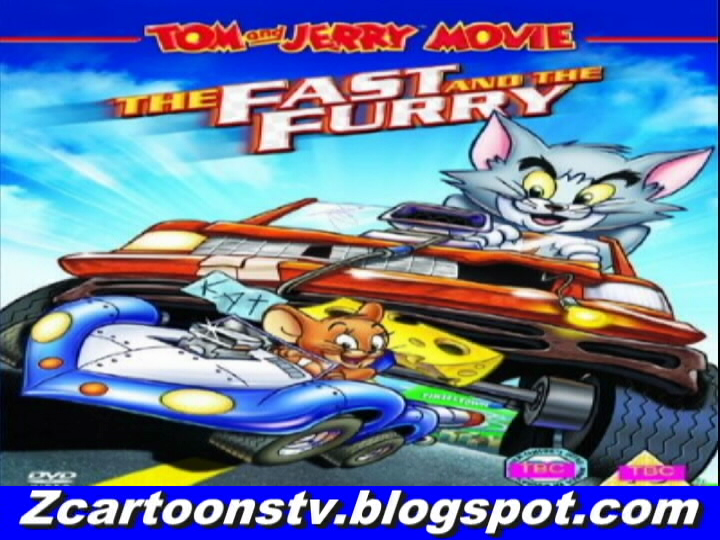 watch tom and jerry the fast and the furry. 