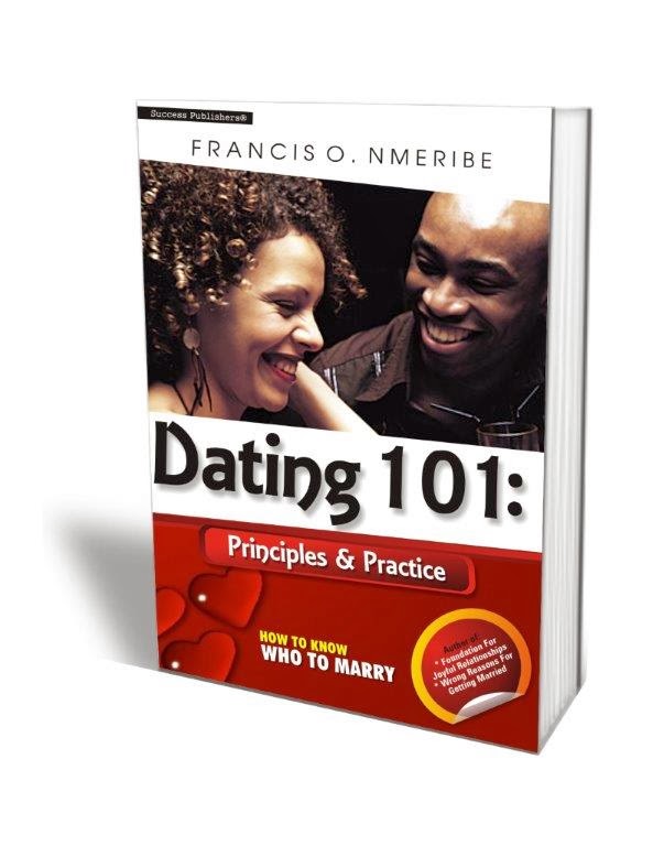 Dating 101: Principles And Practice