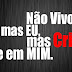 48 - NÃO MAIS EU, MAS CRISTO EM MIM. 