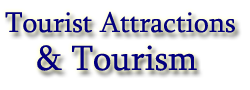 Tourist Attractions & Tourism