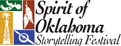 'SPIRIT OF OKLAHOMA STORYTELLING FESTIVAL"
