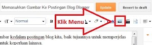 Cara Memasukkan Gambar Ke Postingan Blogger