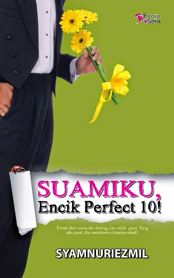 Baca online novel Suamiku Encik Perfect 10! baca online novel Syamnuriezmil drama TV3 Suamiku Encik Perfect 10! Download Novel Suamiku Encik Perfect 10! Antasya Balkis (Full Version), gambar novel dan drama Suamiku Encik Perfect 10!