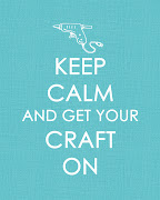 Keep Calm and Get Your Craft On! (craft on poster aqua)