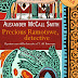 Anteprima 19 settembre: "Precious Ramotswe, detective" di Alexander McCall Smith