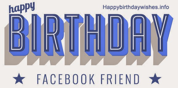 Birthday Wishes For Friends Facebook