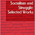 Socialism and Struggle: Selected Works - Free Kindle Non-Fiction